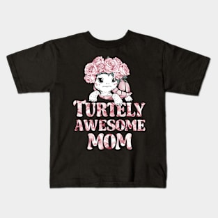 Turtely Awesome Mom | mother's day | Mom lover gifts Kids T-Shirt